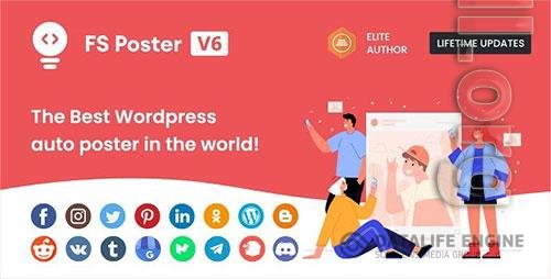 CodeCanyon - FS Poster v6.0.4 - WordPress Auto Poster & Scheduler - 22192139 - NULLED